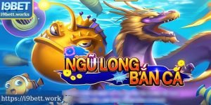 Bắn Cá Ngũ Long – Săn Cá Rồng, Trúng Thưởng Lớn Mỗi Ngày