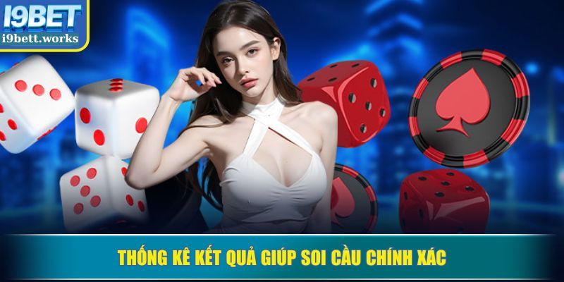 Thống kê kết quả giúp soi cầu chính xác